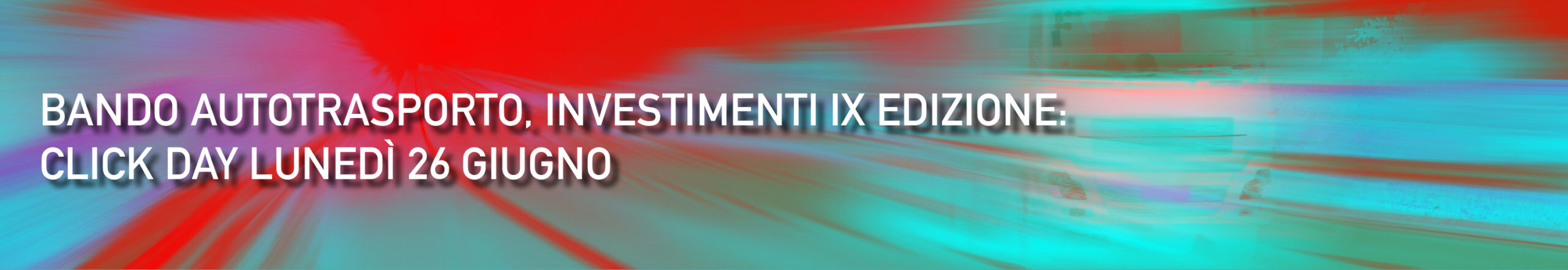 Bando autotrasporto, Investimenti IX edizione: click day lunedì 26 giugno