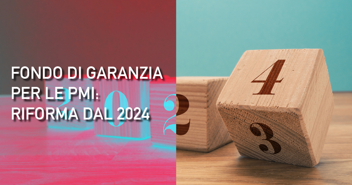 Fondo di garanzia per le PMI-riforma dal 2024_anteprima